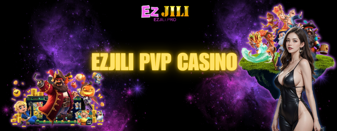 EZJILI PVP