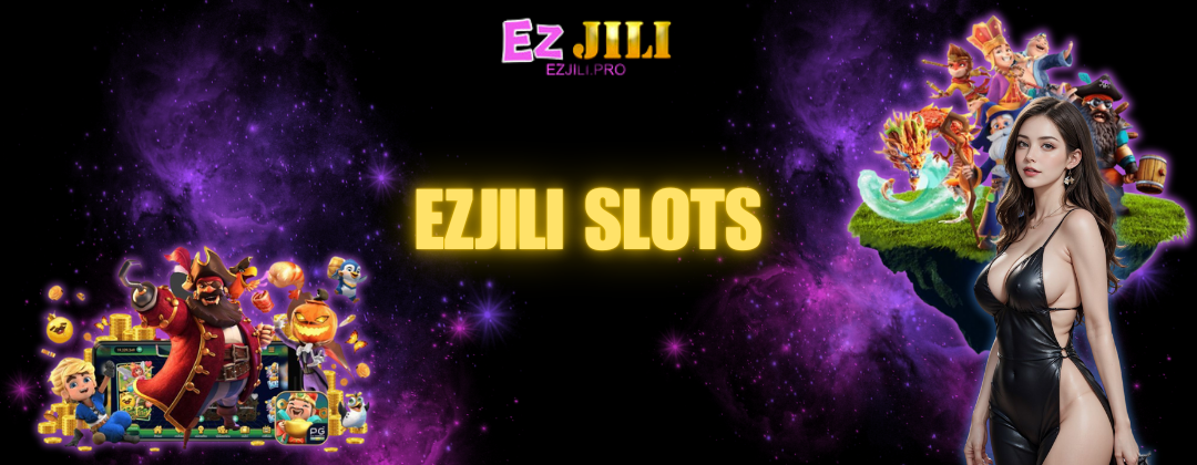 EZJILI SLOTS