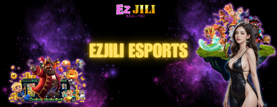 EZJILI ESPORTS